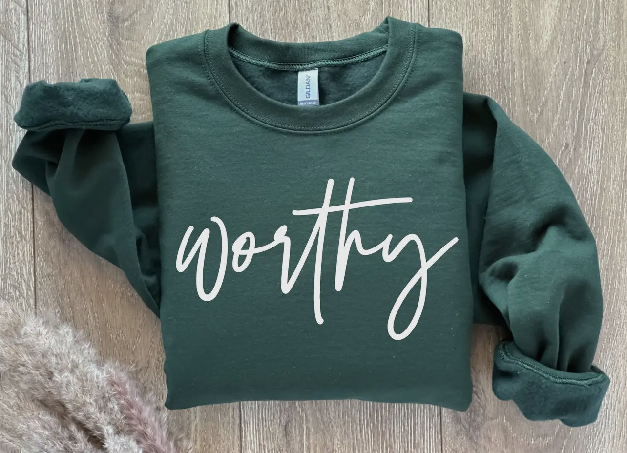 Worthy Sweatshirt